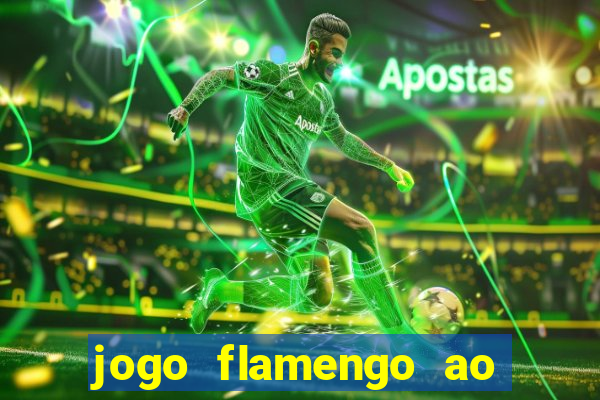 jogo flamengo ao vivo multicanais